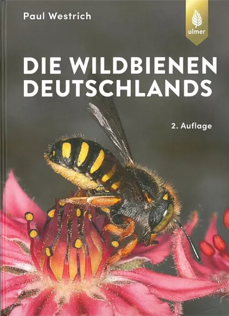 Westrich: Die Wildbienen Deutschlands Handbuch/Bienen/Imkerei/Imkern/Fachbuch