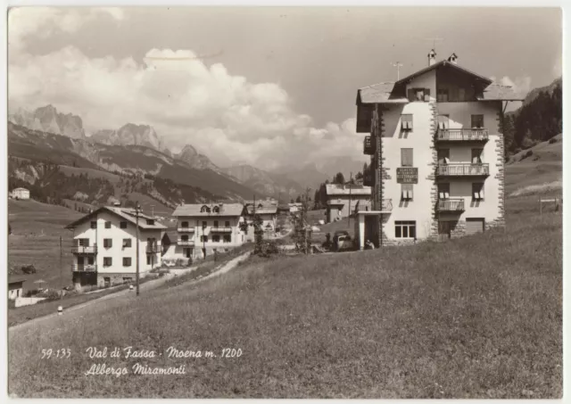 VAL DI FASSA - MOENA m.1200 - ALBERGO MIRAMONTI (TRENTO)