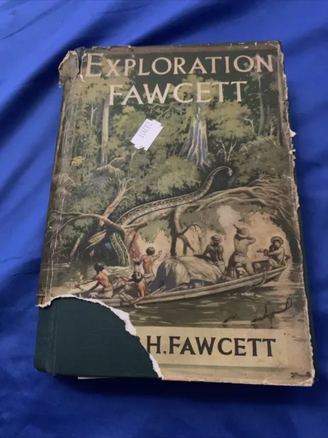 Exploration Fawcett by Lt. Col. P. H. Fawcett (Hardback Book)