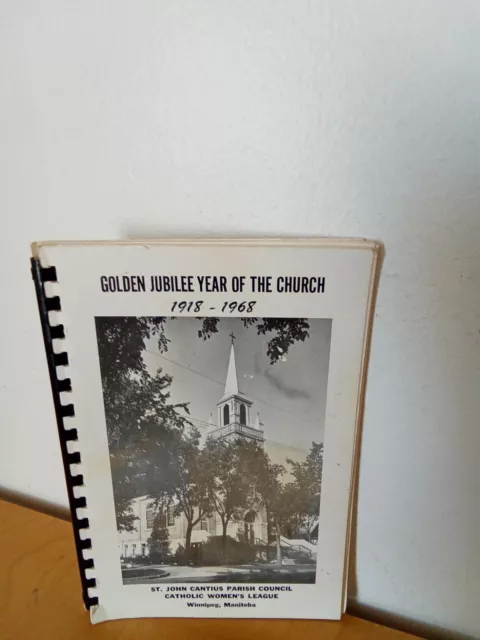 Golden Jubilee Year Of The Church 1918-1968---Cookbook-St. John Cantius Parish