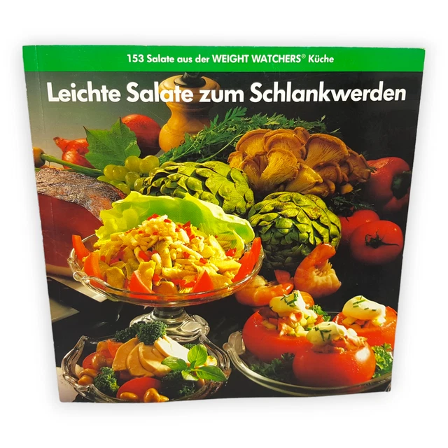 LEICHTE SALATE ZUM Schlankwerden Weight Watchers Kochbuch 153 Salate ...