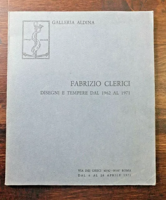 Fabrizio Clerici Disegni E Tempere Dal 1962 Al 1971 -  Galleria Aldina