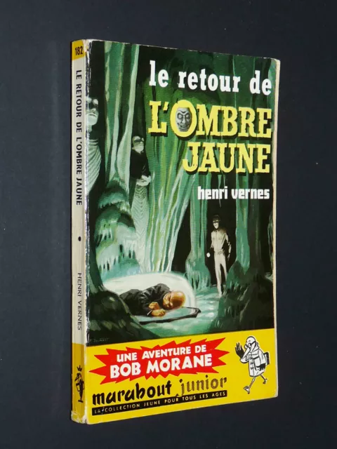 Marabout Junior N°182 Bob Morane Henri Vernes Eo 1960 Retour Ombre Jaune
