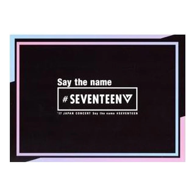 2017 JAPAN CONCERT Say the Name #SEVENTEEN SEVENTEEN Used 2