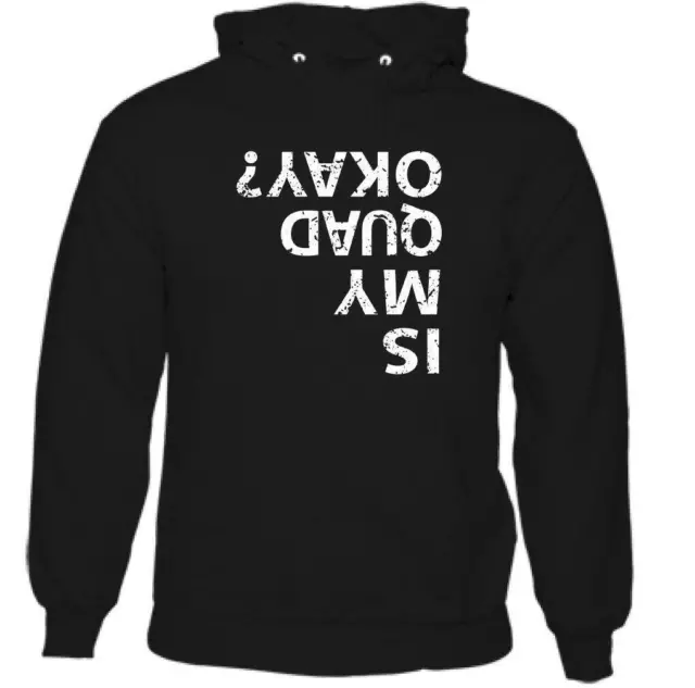 Is My Quad Bike Okay Mens Funny Hoodie Biking Quadbike Off Roading Top Birthday