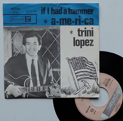 SP 45T Trini Lopez  "If I had a hammer" - (TB/TB)