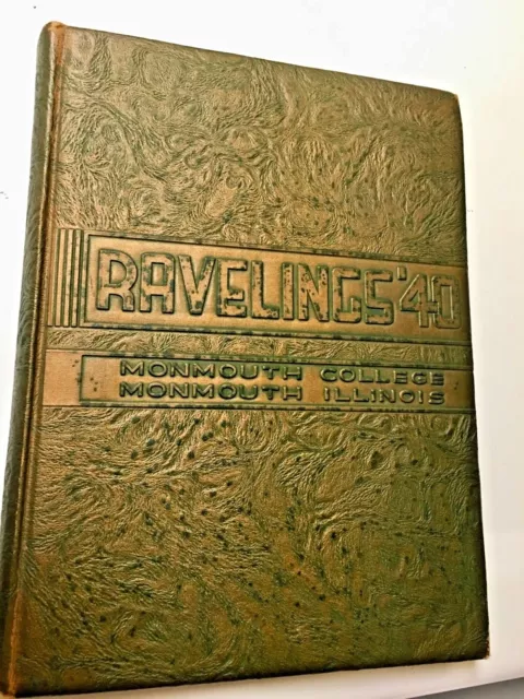 1940 The Ravelings Monmouth Illinois  College Yearbook