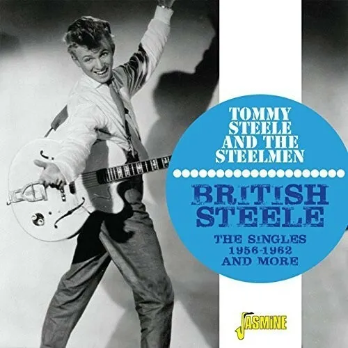 Steele,Tommy / Steel - British Steele: Singles 1956-1962 & More [New CD] UK -