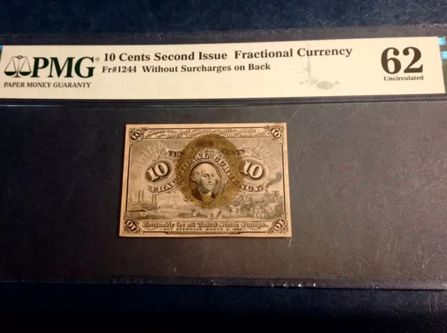 FR 1244 - Fractional Ten 10 Cents Second Issue W/O Surcharges PMG 62 Unc cd