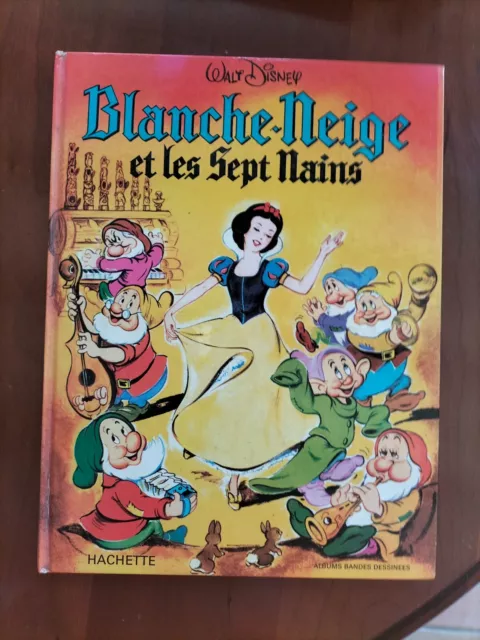 Bd Eo 1973 Blanche Neige Et Les Sept Nains Walt Disney Hachette  (N491)