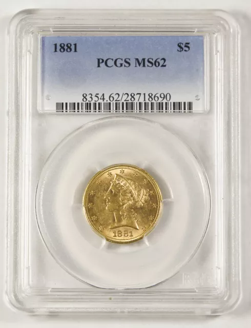United States (US) 1881 $5 Liberty Head Half Eagle Gold Coin PCGS MS62 UNC/BU