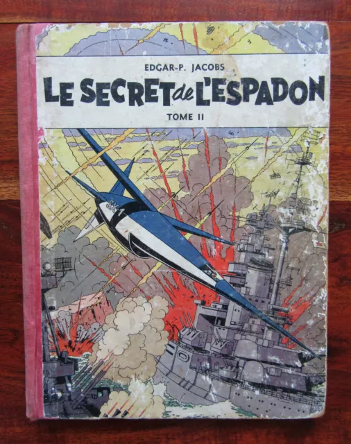 Blake & Mortimer Le secret de l'Espadon T 2 Edition Originale de 1953