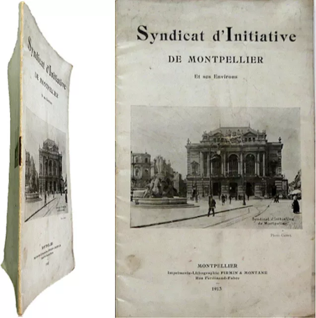 Syndicat d'initiative de Montpellier et ses environs 1913 guide Firmin & Montane