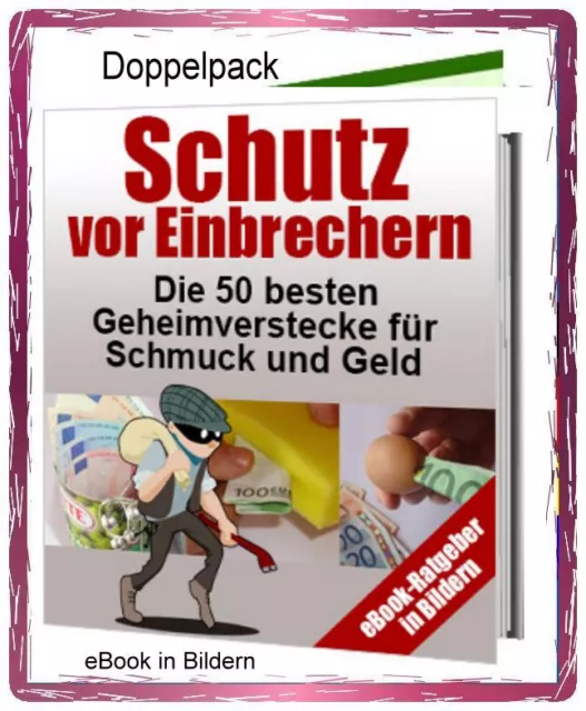 DOPPELPACK eBook "VERSTECKE VOR EINBRECHERN + Bonus eBook