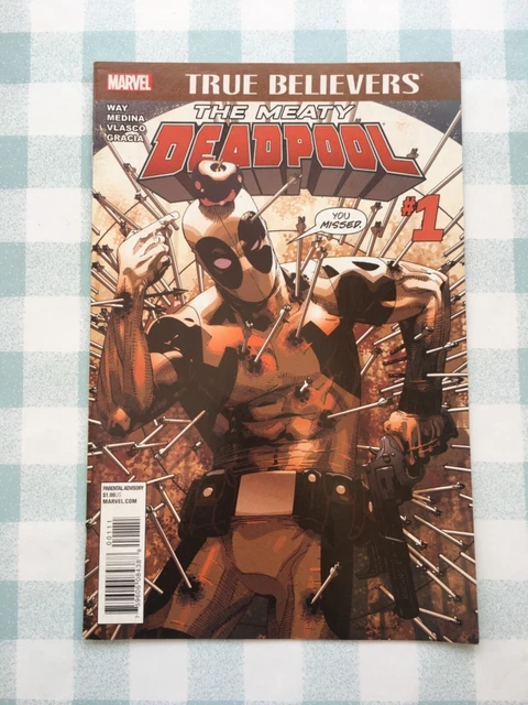 The Meaty Deadpool - True Believers #1 - Marvel Comics - March 2016 USA