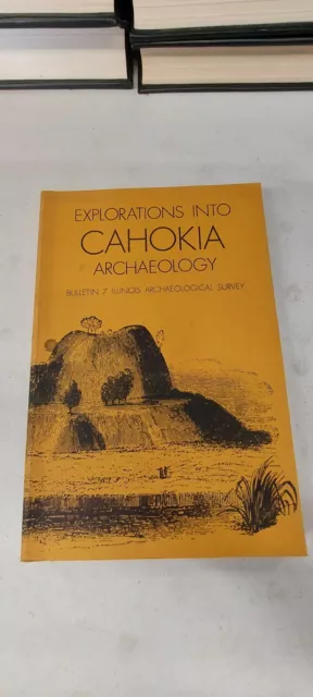 Explorations into Cahokia Archaeology ~ M.Fowler Illinois Archaeological Sur…