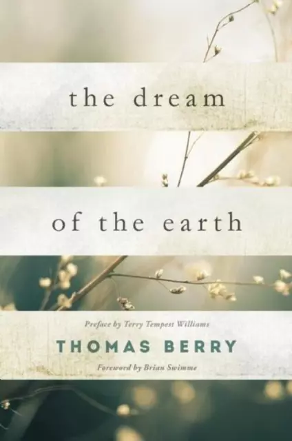 Thomas Berry | The Dream of the Earth | Taschenbuch | Englisch (2015)