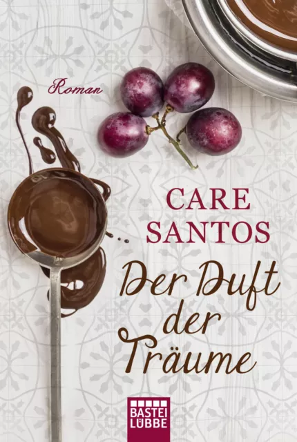 Der Duft der Träume von Care Santos