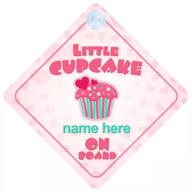 Little Cupcake On Board Personalised Baby Girl Car Sign