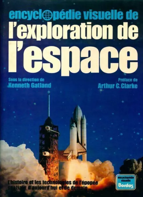 3733710 - Encyclopédie visuelle de l'exploration de l'espace - Kenneth Gatland