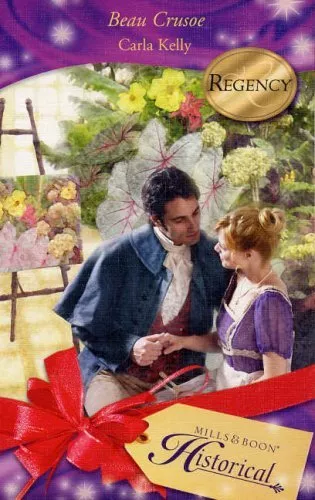 Beau Crusoe (Mills & Boon Historical),Carla Kelly