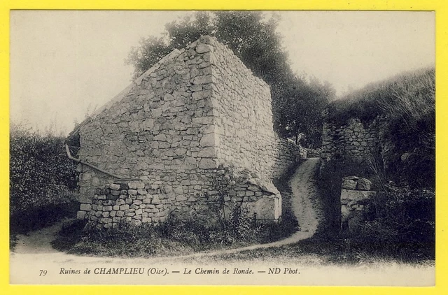 cpa 60 - ORROUY (Oise) Gallo-Roman ruins of CHAMPLIEU Le CHEMIN DE RONDE