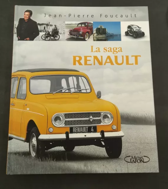 Livre, La saga Renault. De Jean-Pierre Foucault.