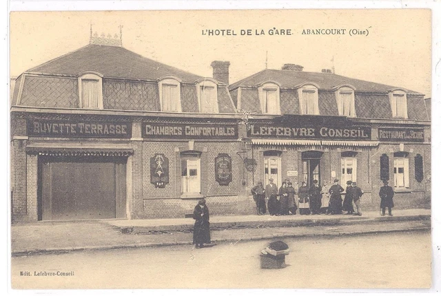 CPA 60 - ABANCOURT (Oise) - L'HOTEL DE LA GARE - Animée
