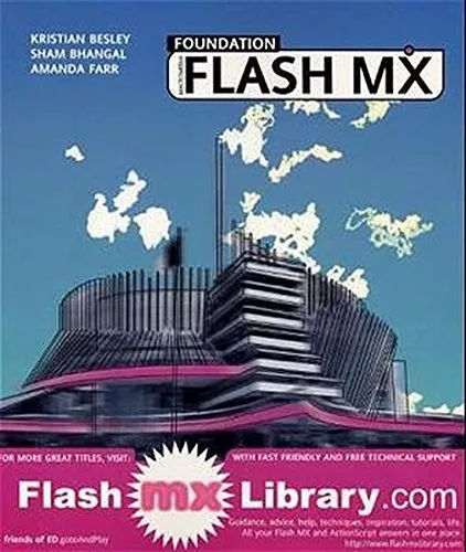 Foundation Macromedia Flash MX By Kristian Besley, Sham Bhangal,