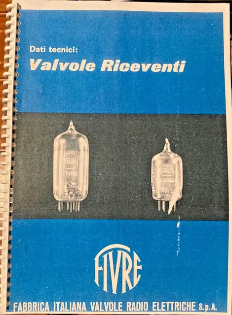 FIVRE DATI TECNICI Manuale Prontuario valvole Scuola Radio Elettra