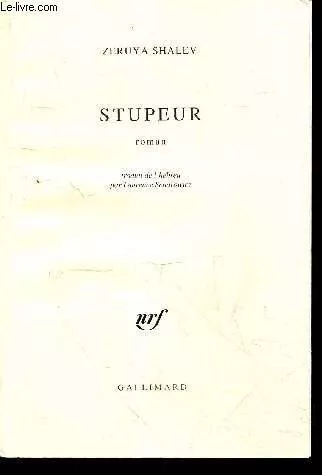Stupeur - roman - SHALEV ZERUYA - Laurence Sendrowicz (traduction