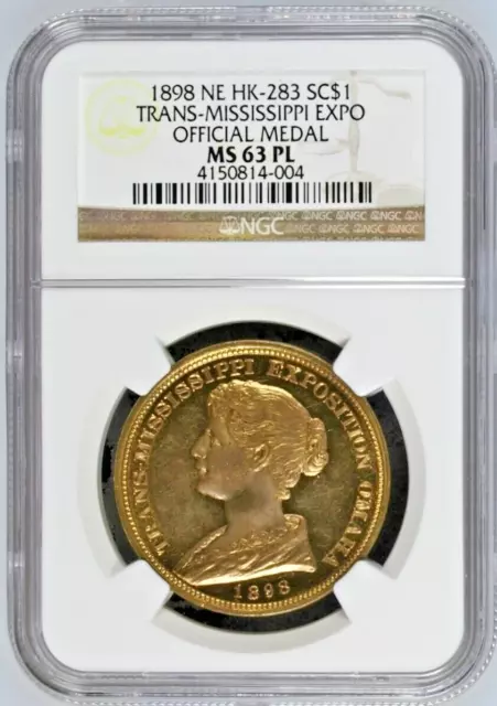 1898 Hk-283 So-Called Dollar Trans-Mississippi Expo Official Medal Ngc Ms 63 Pl 1898 Hk-283 So-Called Dollar Trans-Mississippi Expo Official Medal Ngc Ms 63 Pl