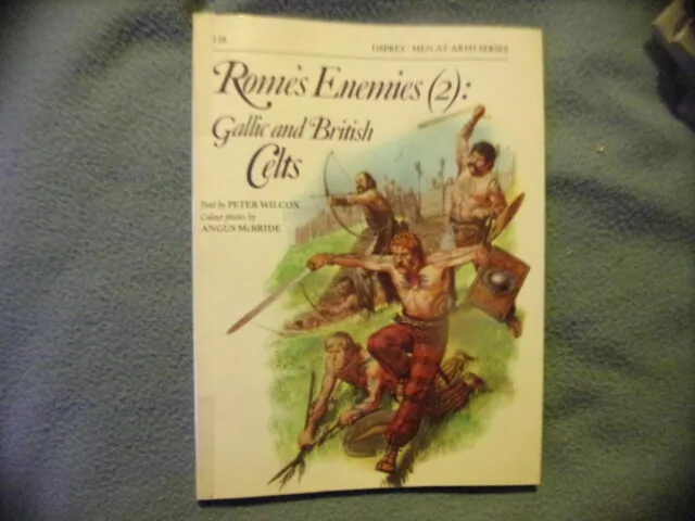 Rome's enemies(2) Gallic ans British Celts | Peter Wilcox | Très bon état