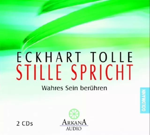 Stille spricht. 2 CDs | Eckhart Tolle | 2004 | deutsch | Stillness speaks