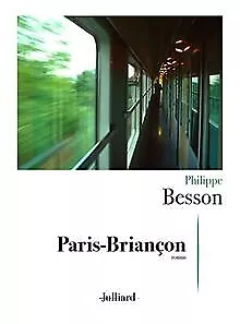 Paris-Briançon de Besson, Philippe | Livre | état bon