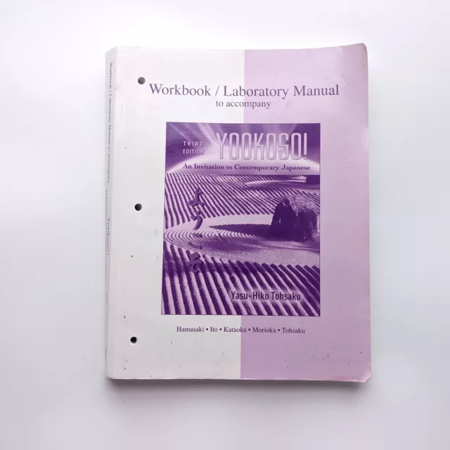 Yookoso: An Invitation to Contemporary Japanese Workbook/Lab. Manual 3rd Edition