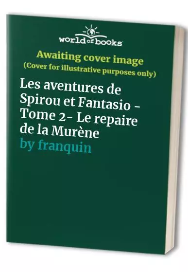 Les aventures de Spirou et Fantasio - Tome..., franquin