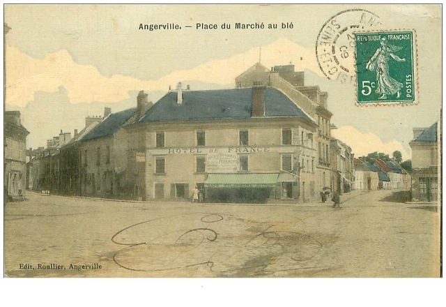 91.ANGERVILLE.n°22966.PLACE DU MARCHE AU BLE.HOTEL DE FRANCE.CP TOILLEE
