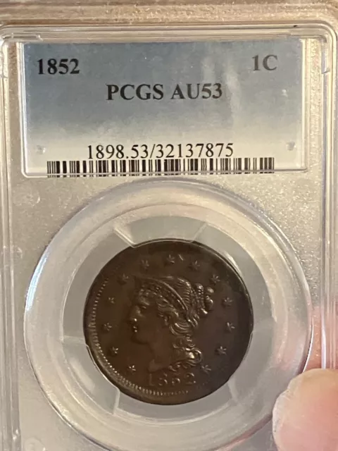 1852 P Braided Hair Cent  1C Au53   Pcgs   Value $145