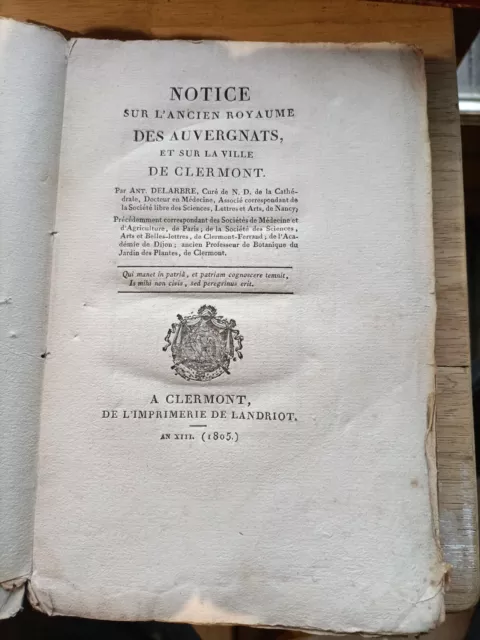 Notice Sur L'ancien Royaume Des Auvergnats Et La Ville Clermont A Delarbre 1805