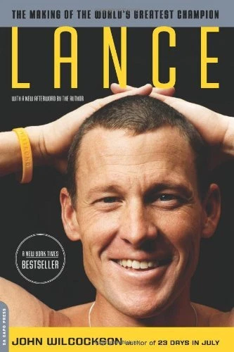 Lance : The Making of the World's Greatest Champion Paperback Joh