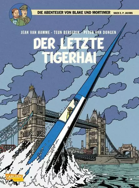 Blake und Mortimer 25: Der letzte Tigerhai | Jean Van Hamme | 2022 | deutsch