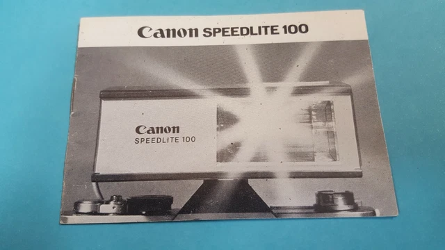 INSTRUCTION MANUAL for Canon Speedlite 100 Electronic Flash