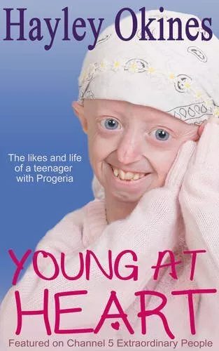 Young at Heart: The Likes and Life of a Teenager wit by Alison Stokes 1783753269