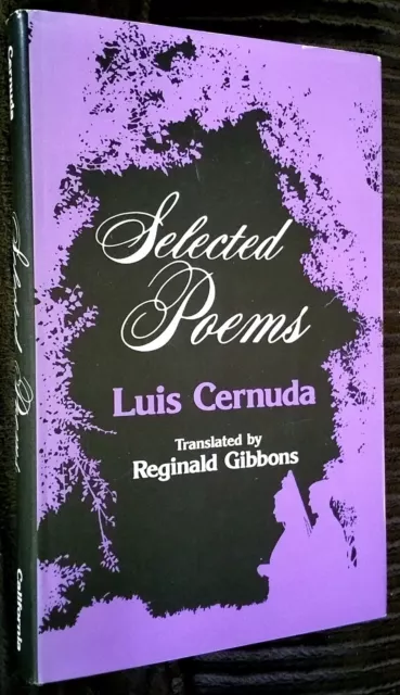 1977 SIGNED Reginald Gibbons “Luis Cernuda Selected Poems” English Spanish DJ