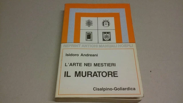 I. ANDREANI, L'ARTE NEI MESTIERI, IL MURATORE, CISALPINO-GOLIARDICA, 4d22