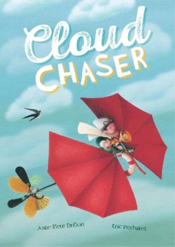 Anne-Fleur Drillon Cloud Chaser (Paperback)