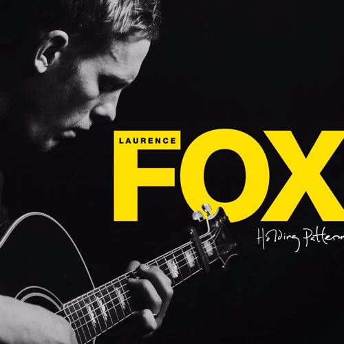 Laurence Fox Holding Patterns (CD)