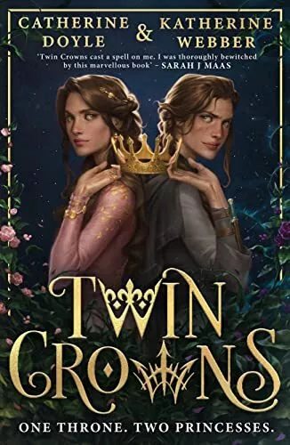 Twin Crowns: Get swept away in 2022?s most addictive and page-turning YA fantasy