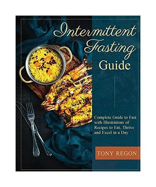 INTERMITTENT FASTING GUIDE: Complete Guide to Fast with Illustrations ...